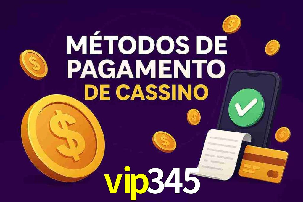 Métodos de Pagamento no vip345